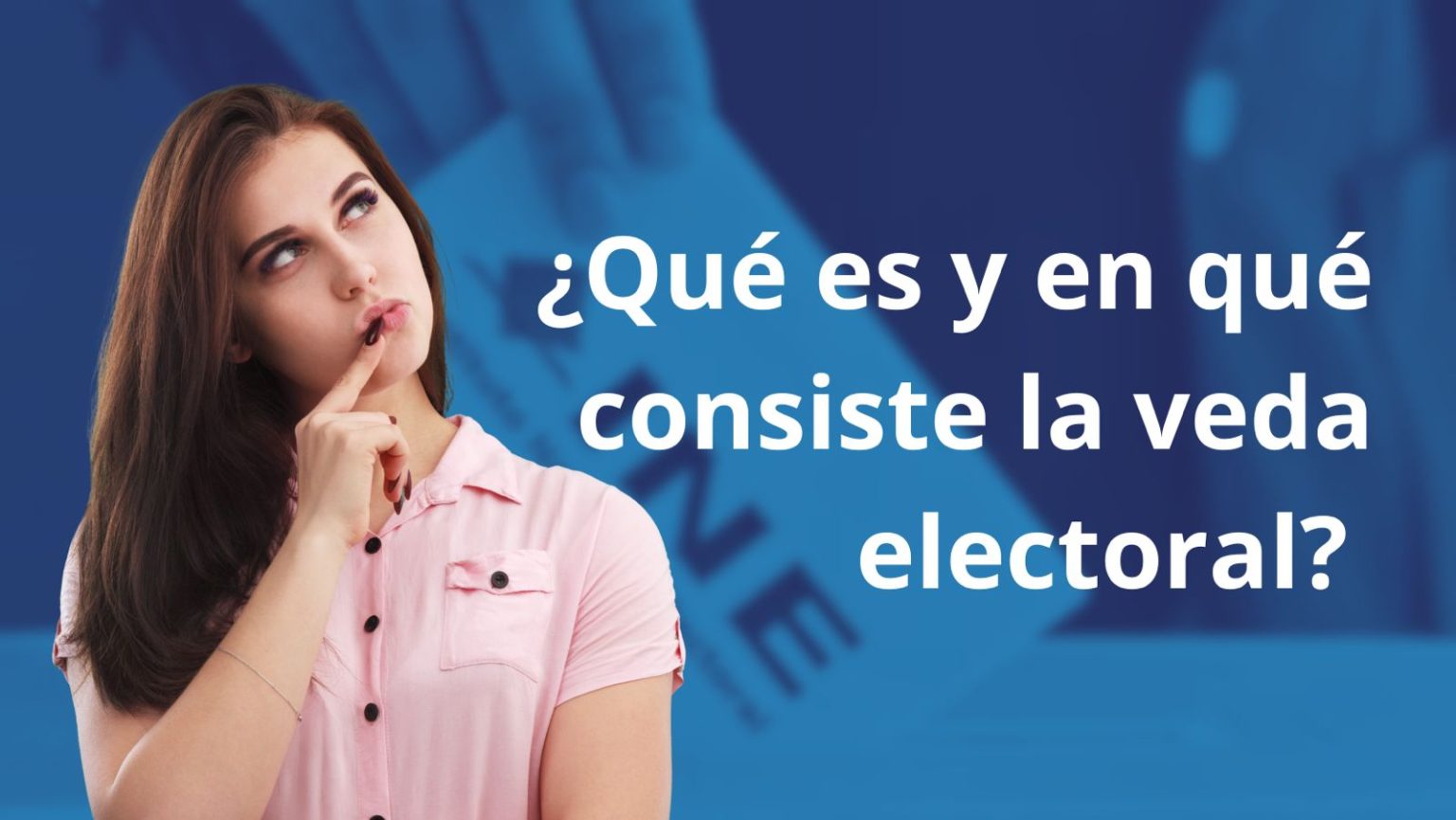 Qu Es Y En Qu Consiste La Veda Electoral