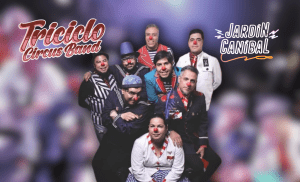 Triciclo Circus Band aterriza en Pachuca: circo, música y nostalgia en Jardín Caníbal