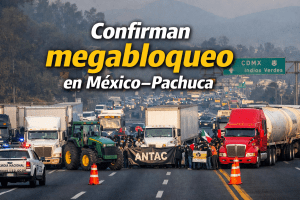 Confirman megabloqueo en la México – Pachuca